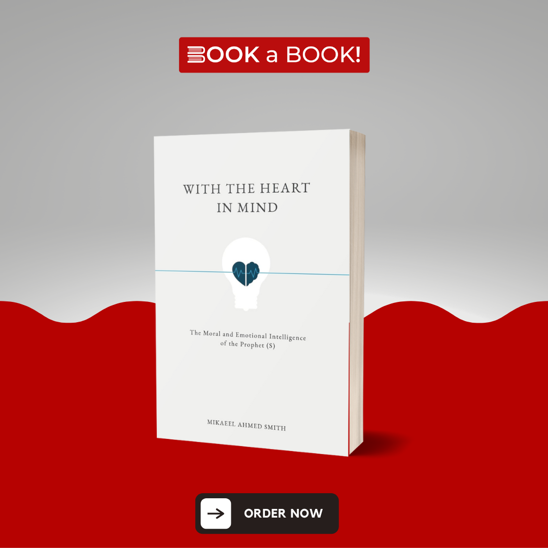 With The Heart In Mind by Mikaeel Ahmed Smith