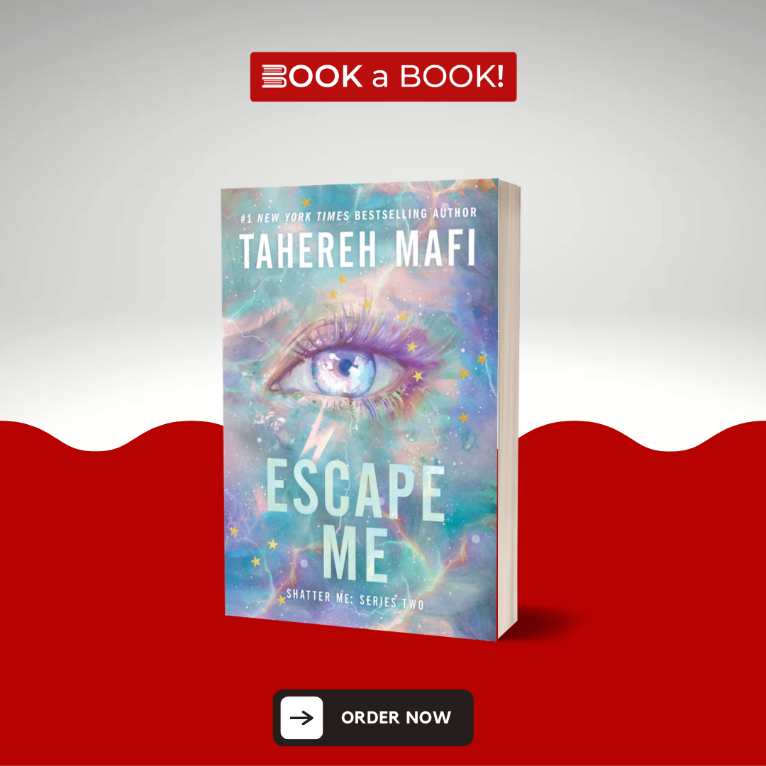 Escape Me by Tahereh Mafi