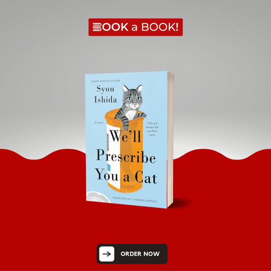 We'll Prescribe You a Cat by Syou Ishida (Limited Edition)