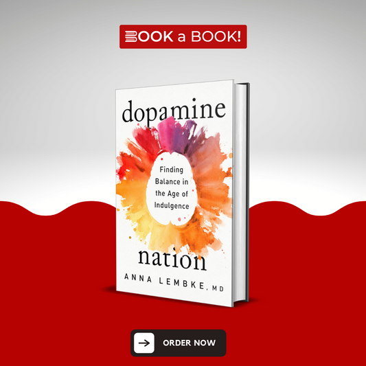 Dopamine Nation by Dr. Anna Lembke (Original Hardcover) (Limited Edition)