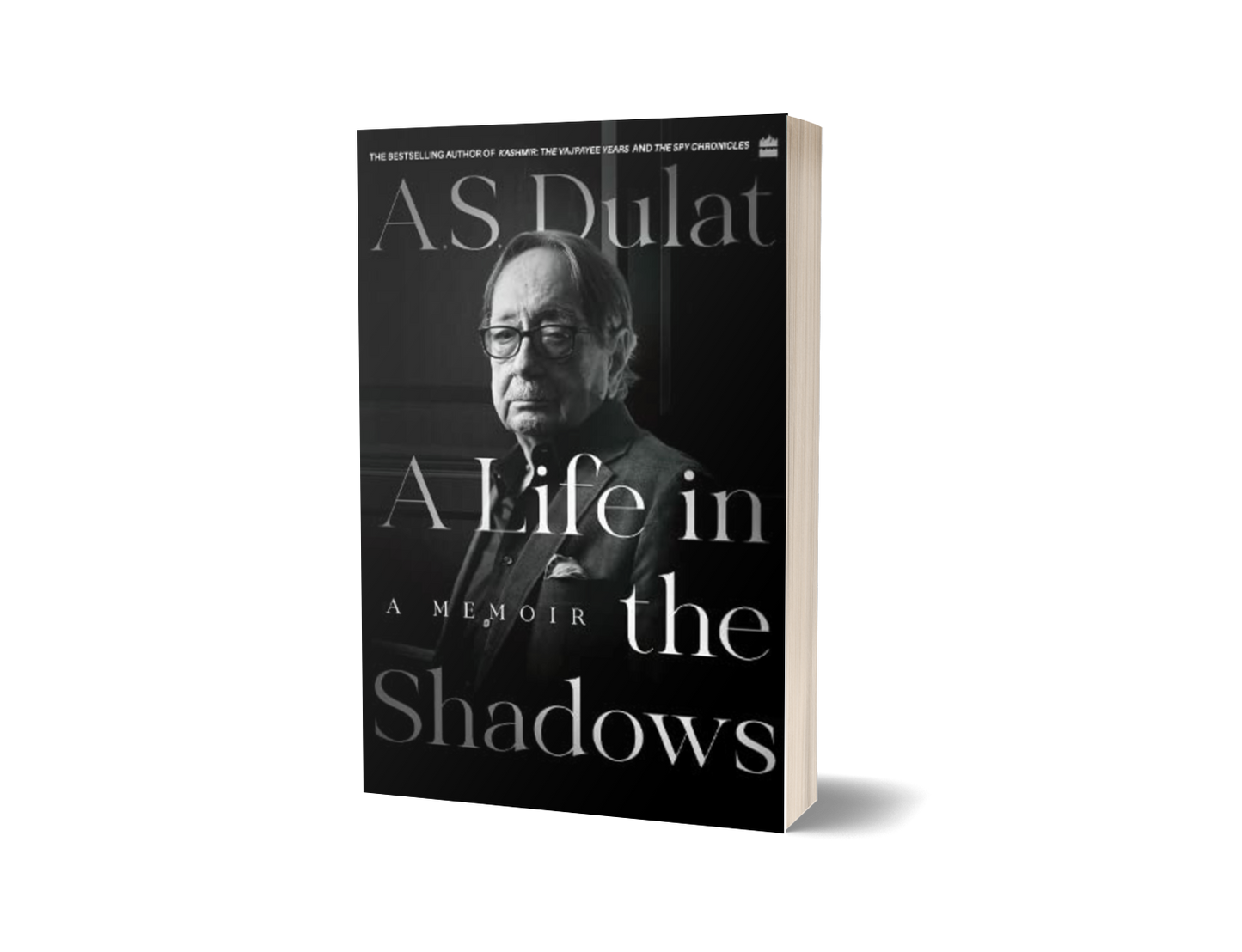 A Life in the Shadows: A Memoir by A.S. Dulat