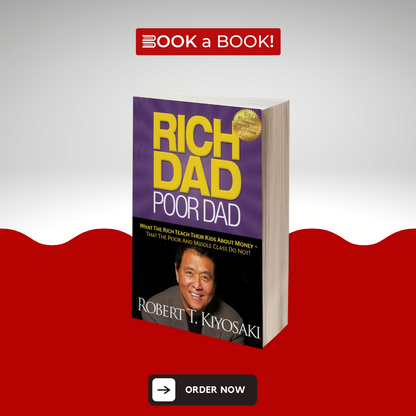 Rich Dad Poor Dad by Robert T. Kiyosaki (Original) (Limited Edition)