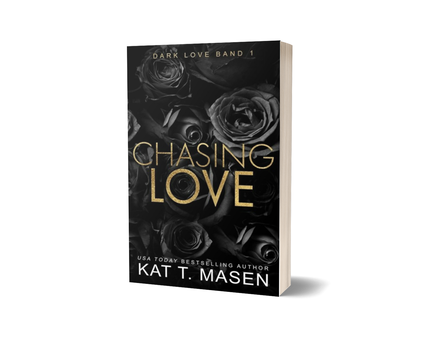 Chasing Love by Kat T.Masen (Limited Edition)