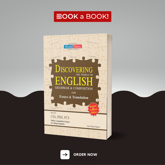 World Times - Discovering the World of English Grammar & Composition with Essays and Translation for CSS, PMS