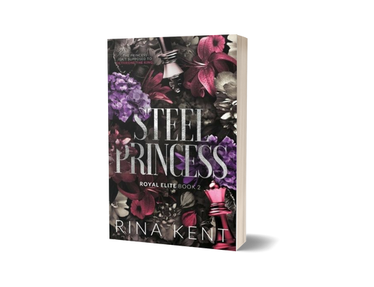 Steel Princess by Rina Kent (Limited Edition)