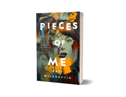 Pieces of Me by Kate McLaughlin (Limited Edition)