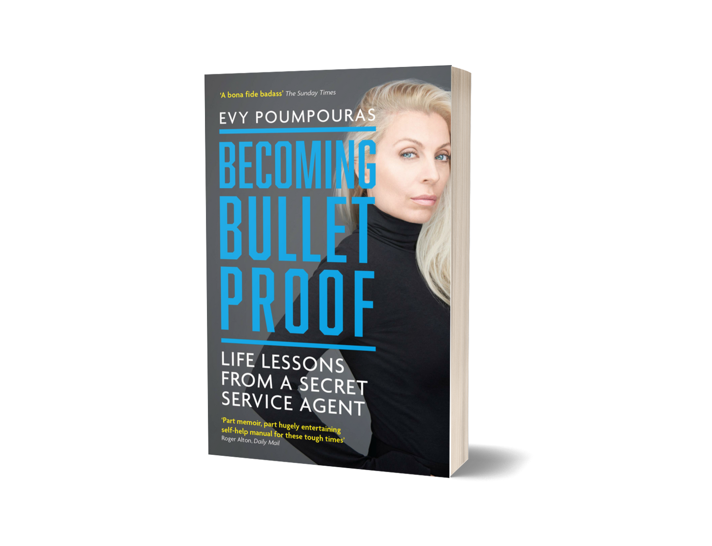 Becoming Bulletproof by Evy Poumpouras  (Limited Edition)