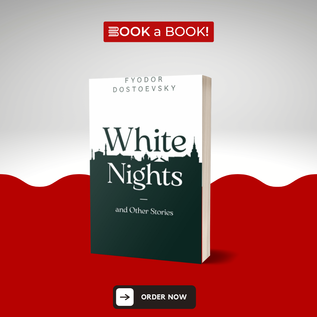 White Nights by Fyodor Dostoyevsky (Limited Edition)