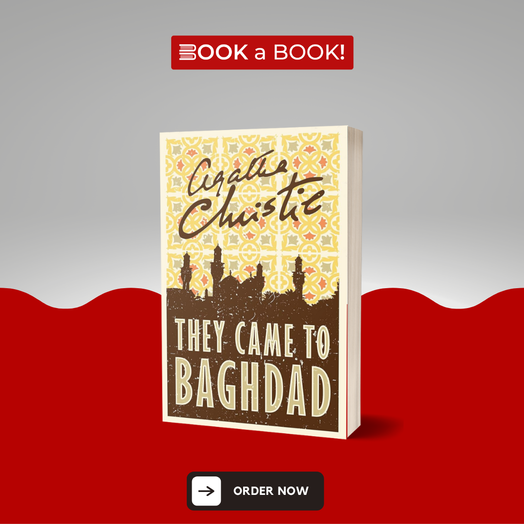 They Came to Baghdad by Agatha Christie (Original Imported Edition)