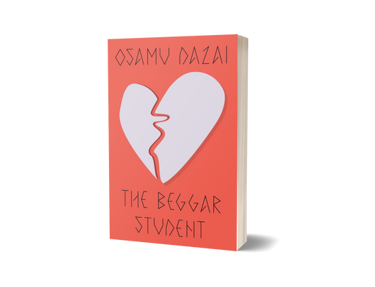 The Beggar Student by Osamu Dazai (Limited Edition)