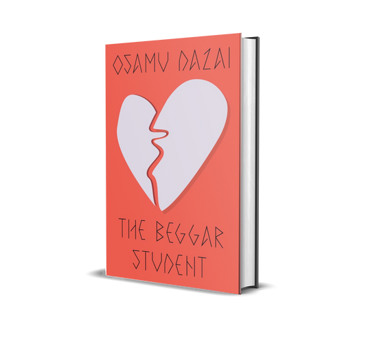 The Beggar Student by Osamu Dazai (Hardcover) (Limited Edition)