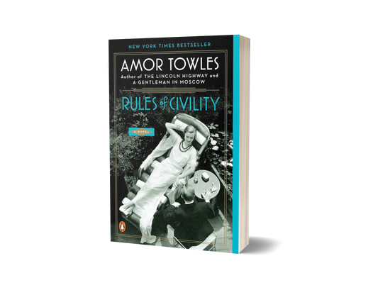 Rules of Civility: A Novel by Amor Towles (Hardcover) (Limited Edition)