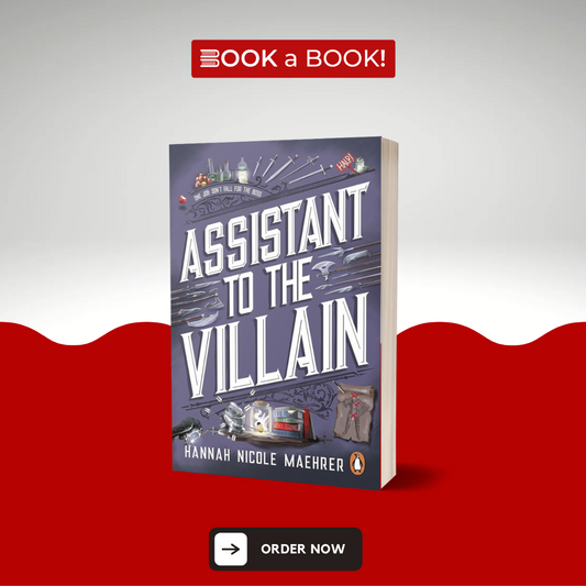 Assistant to the Villain by Hannah Nicole Maehrer (Limited Edition)