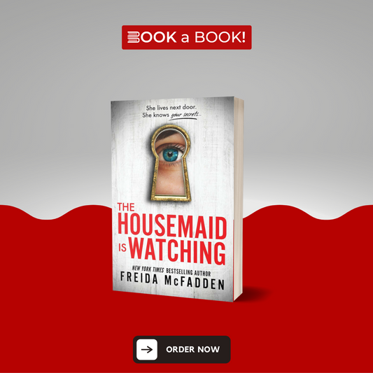 The Housemaid Is Watching by Freida McFadden