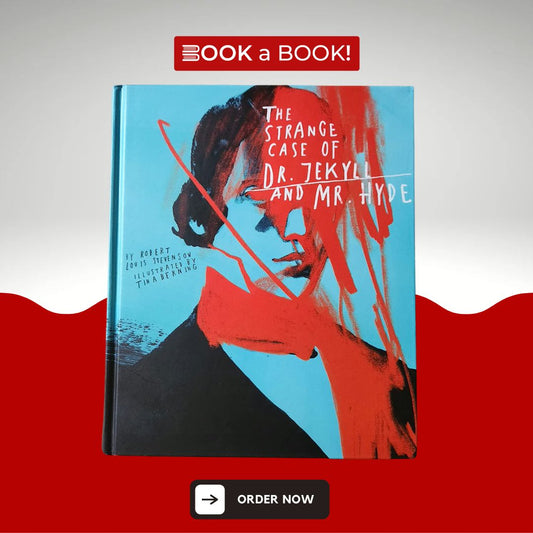 The Strange Case of Dr. Jekyll and Mr. Hyde (Illustrated Original Hardcover) (Imported Edition) (Classics Reimagined)