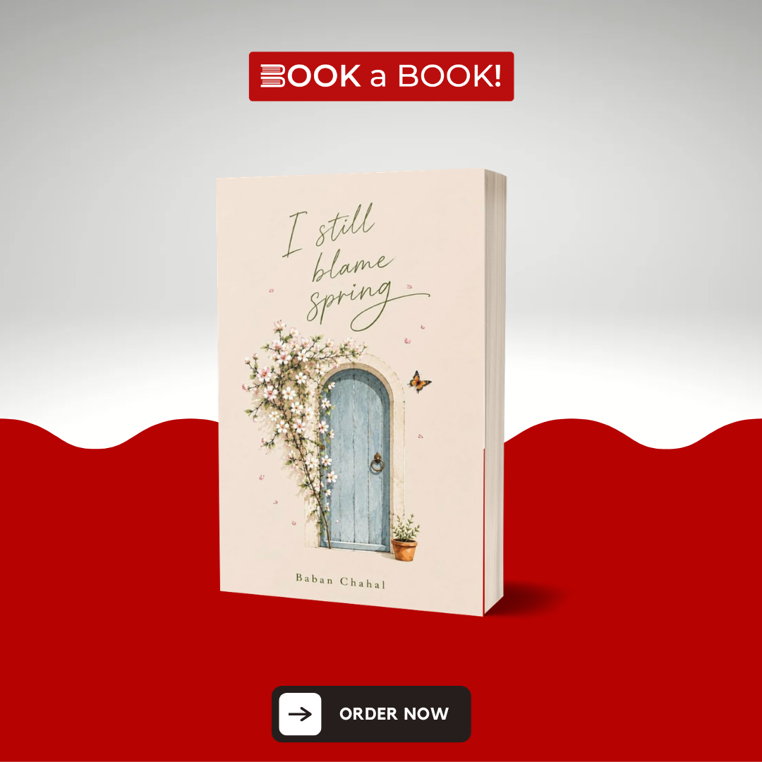 I Still Blame Spring by Baban Chahal