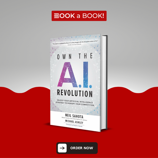 Own the A.I. Revolution by Neil Sahota and Michael Ashley (Original Hardcover) (Imported Edition)