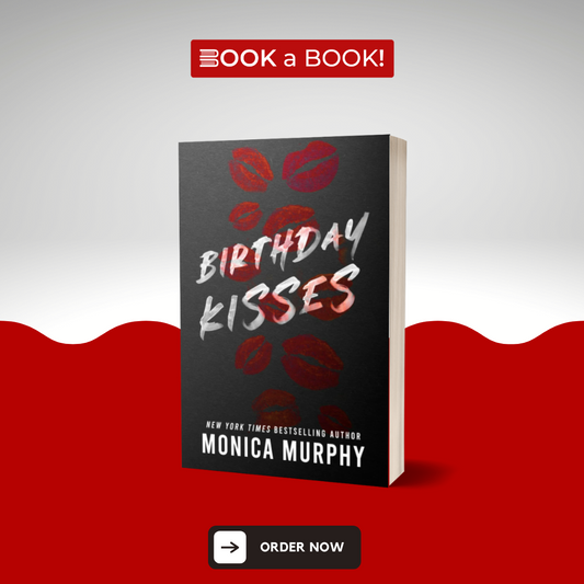 Birthday Kisses by Monica Murphy