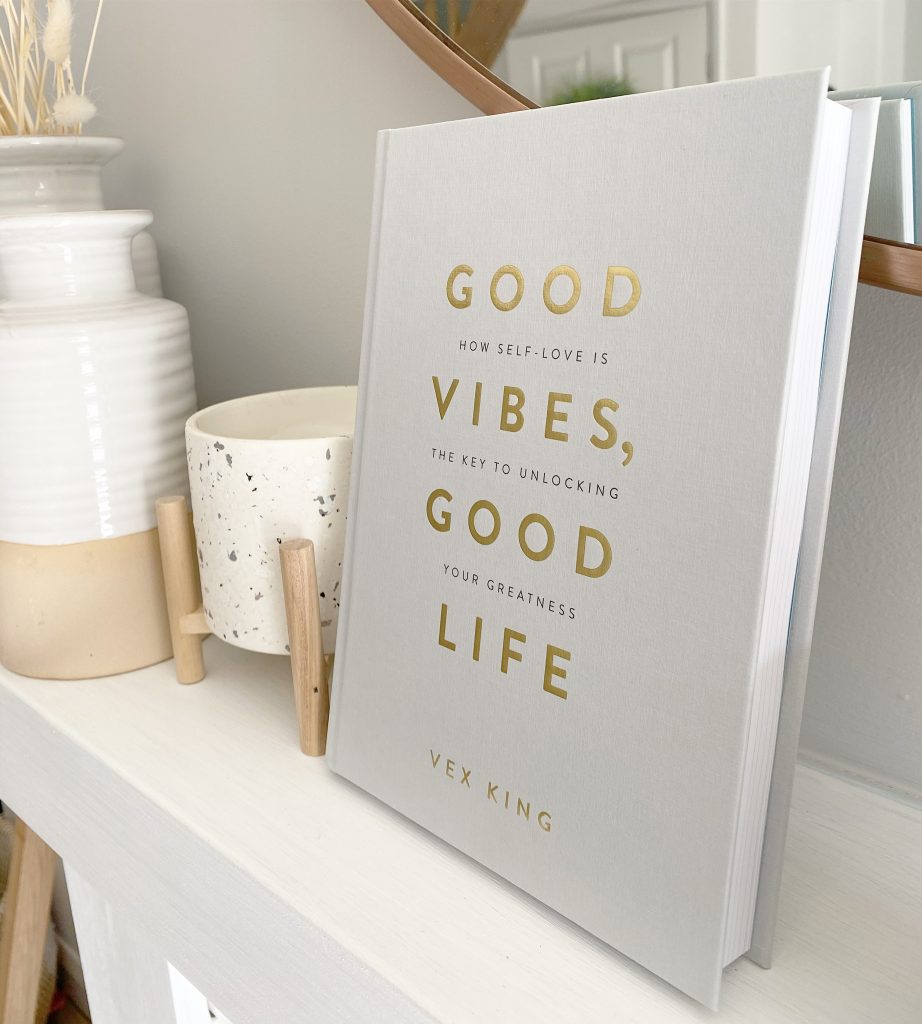 Good Vibes, Good Life by Vex King (Original Hardcover Imported Edition)