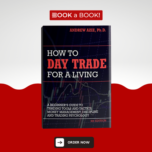 How to Day Trade for a Living by Andrew Aziz (Limited Edition)