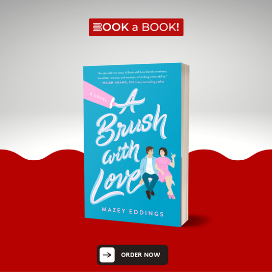 A Brush with Love by Mazey Eddings (Limited Edition)