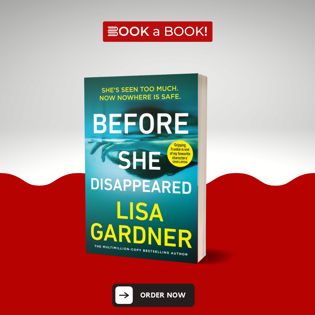 Before She Disappeared by Lisa Gardner (Original Book) (Limited Edition)