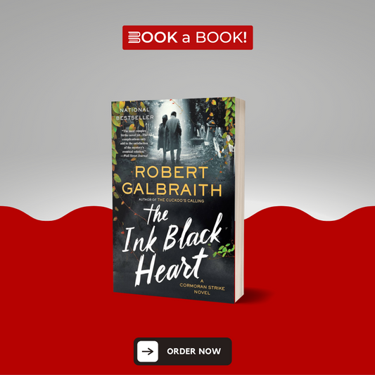 The Ink Black Heart by Robert Galbraith (Original Imported Edition)