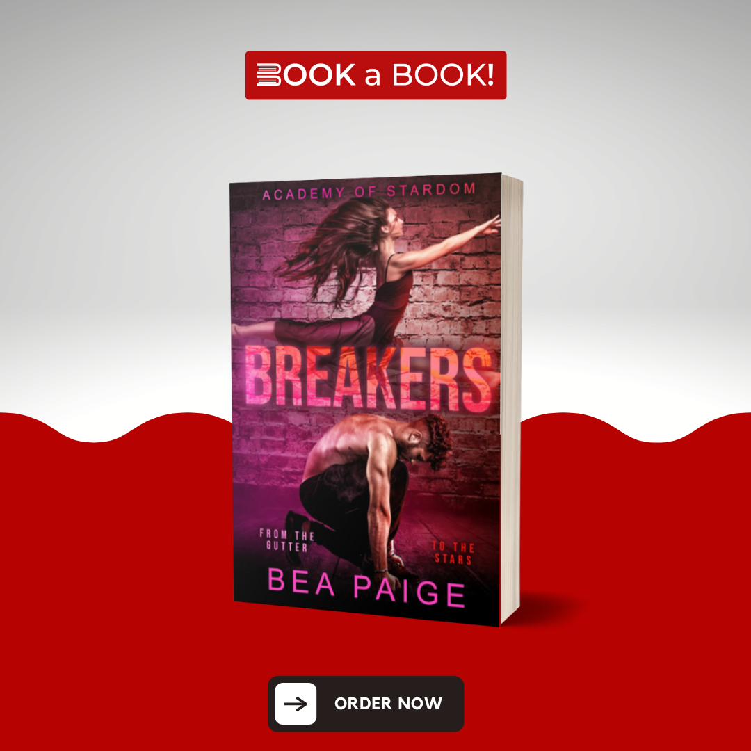 Breakers: (Academy of Stardom) by Bea Paige