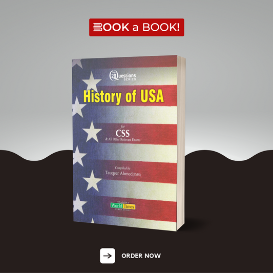 World Times - Top 20 Questions History of USA for CSS, PMS, PCS