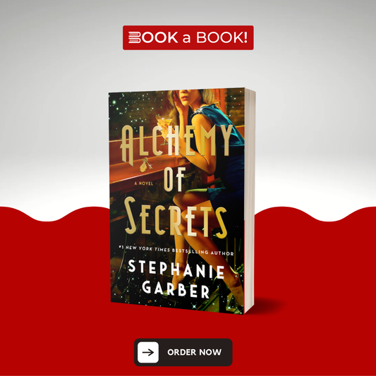 Alchemy of Secrets by Stephanie Garber