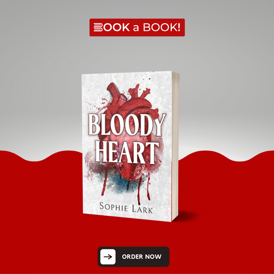 Bloody Heart (Brutal Birthright Series, Book 4 of 6) by Sophie Lark (Limited Edition)