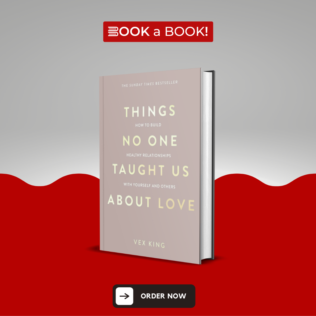 Things No One Taught Us About Love by Vex King (Limited Edition)