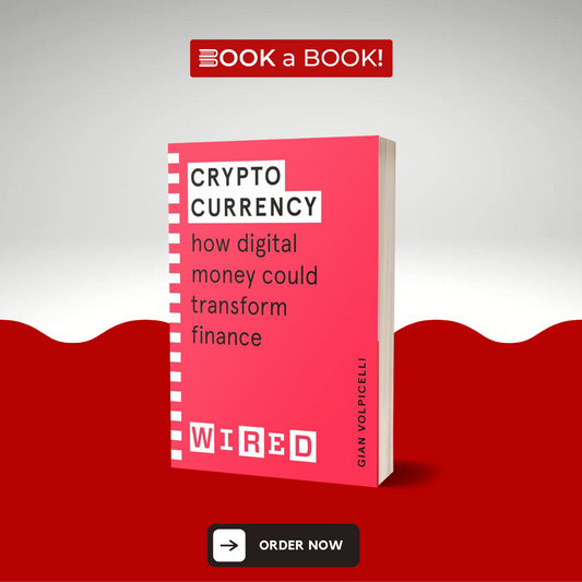 Cryptocurrency (WIRED guides): How Digital Money Could Transform Finance by Gian Volpicelli (Original Imported Edition)