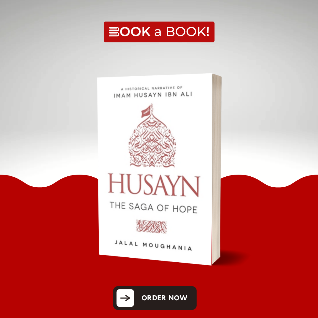 Husayn: The Saga of Hope by Jalal Moughania