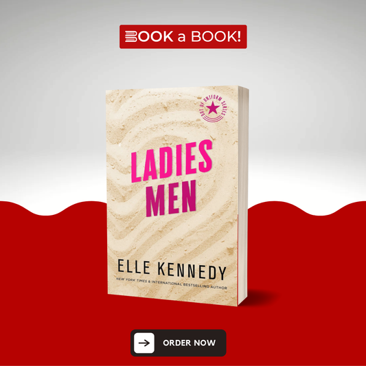 Ladies Men (Out of Uniform, 3) by Elle Kennedy (Limited Edition)