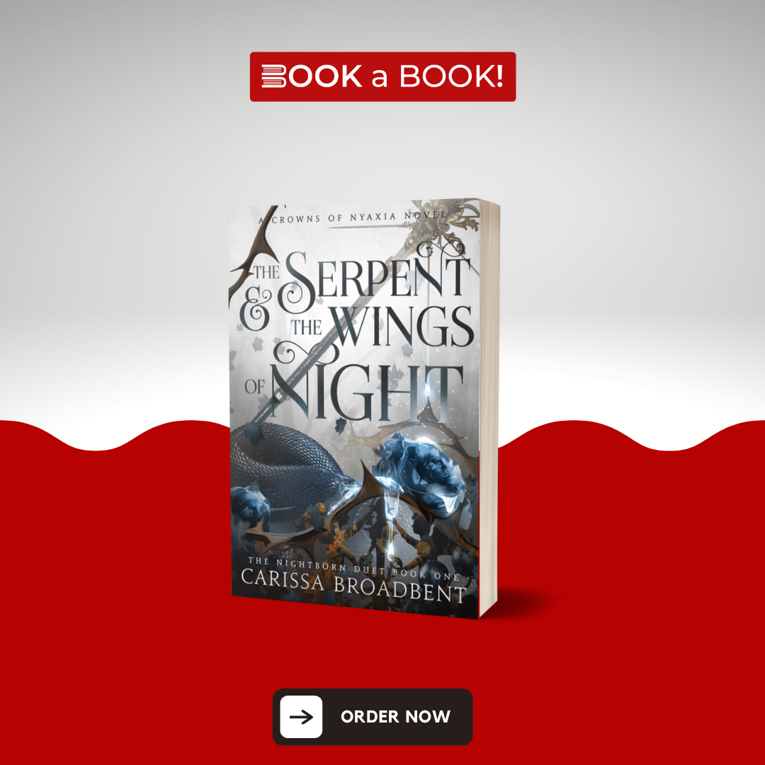 The Serpent and the Wings of Night by Carissa Broadbent (Limited Edition)