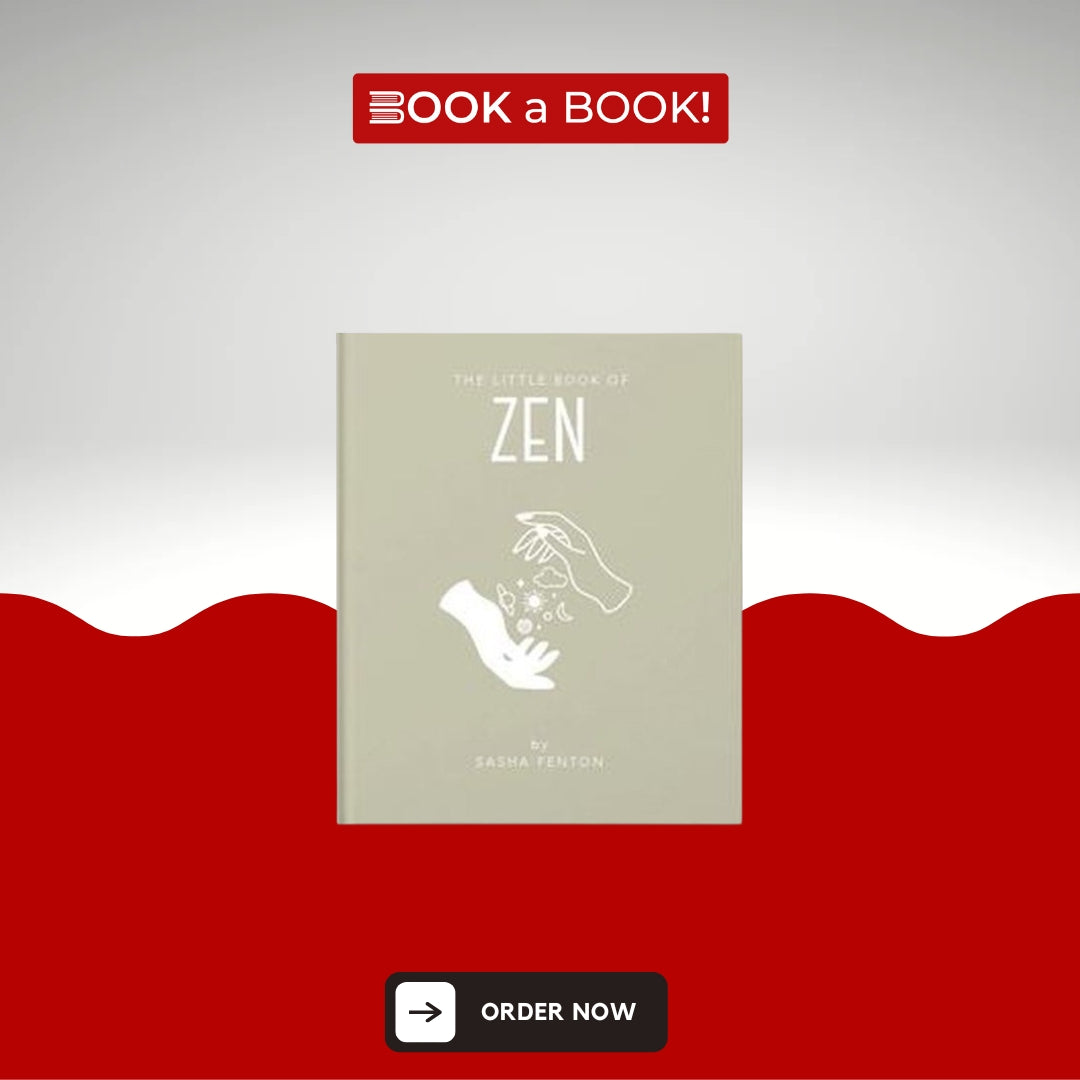 The Little Book of Zen (Little Books of Mind, Body & Spirit) (Original Imported) (Hardcover Coloured Edition)