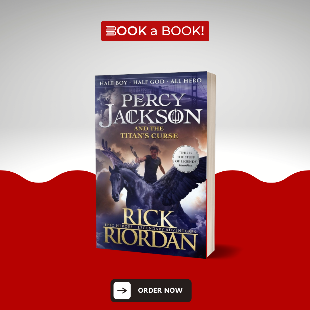 Percy Jackson and The Titan's Curse (Book 3 of 6) by Rick Riordan (Original Book)