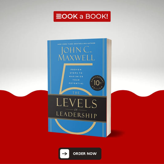 5 Levels of Leadership: Proven Steps to Maximize Your Potential by John C. Maxwell (Original Imported Edition)