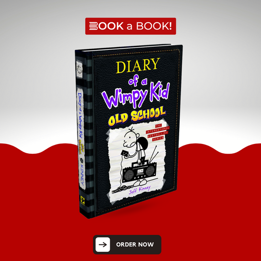 Diary of a Wimpy Kid: Old School by Jeff Kinney