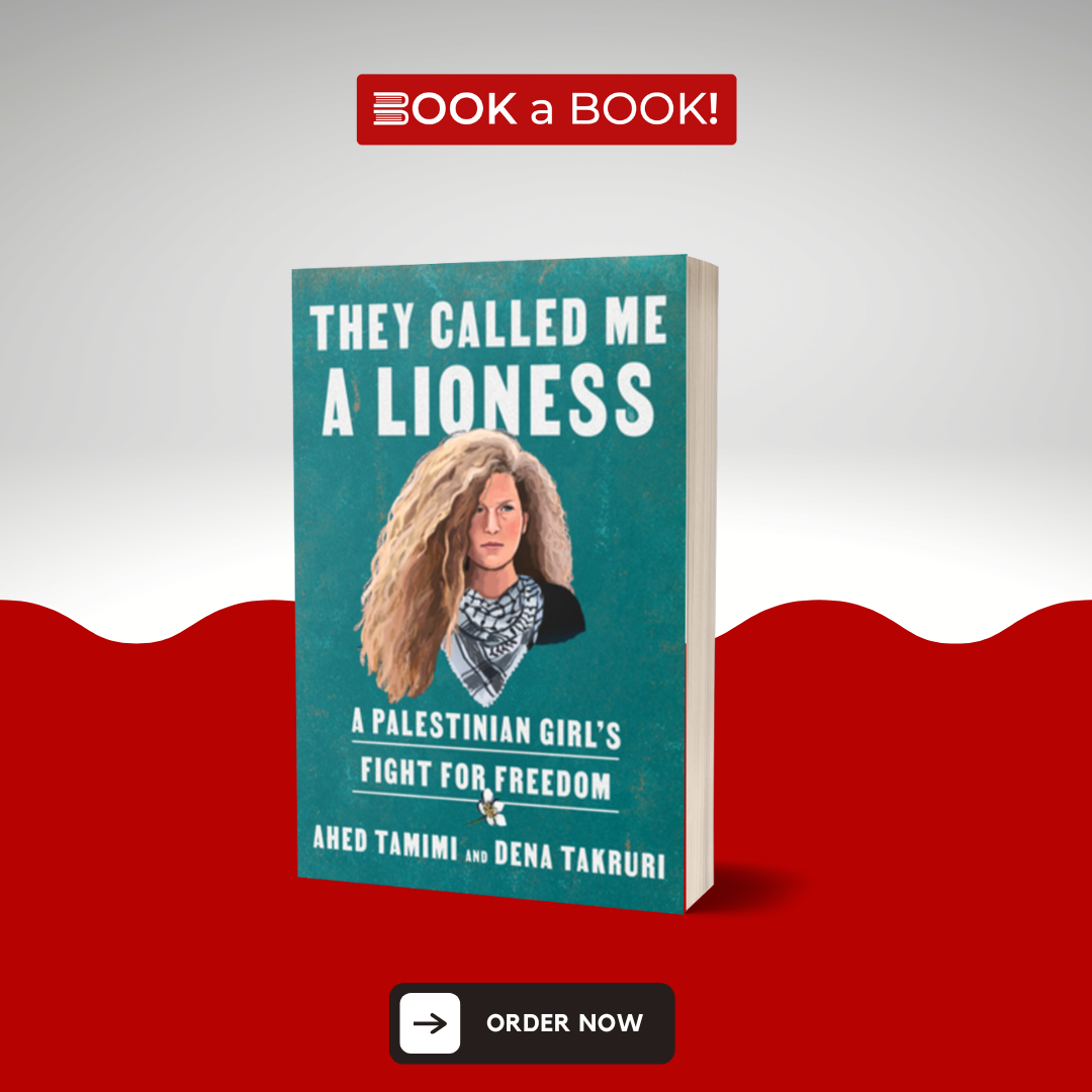 They Called Me a Lioness: A Palestinian Girl's Fight for Freedom (Limited Edition)