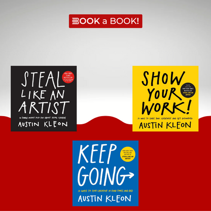 Set of Austin Kleon 3 Books (Show Your Work, Keep Going, Steal Like an Artist)