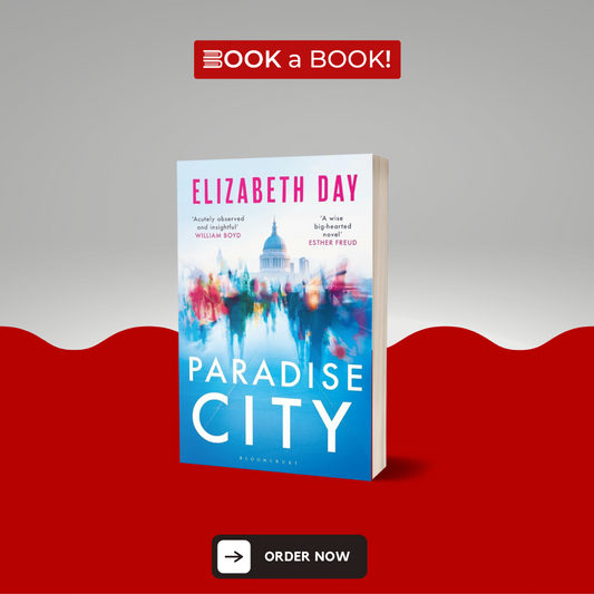 Paradise City by Elizabeth Day (Original Limited Edition)