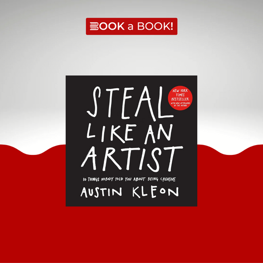 Steal Like an Artist by Austin Kleon