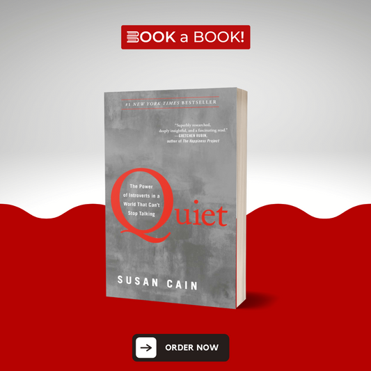 Quiet: The Power of Introverts in a World That Can't Stop Talking by Susan Cain (Limited Edition)