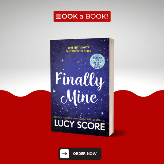 Finally Mine (Benevolence Book 2 of 3) by Lucy Score