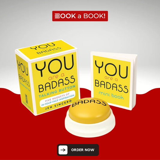 You Are a Badass - Talking Button: Five Nuggets of In-Your-Face Inspiration