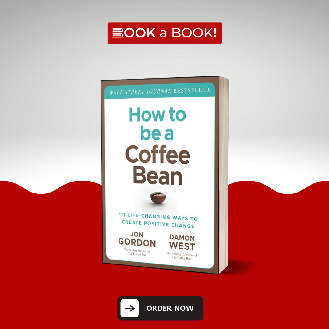 How to be a Coffee Bean by Jon Gordon