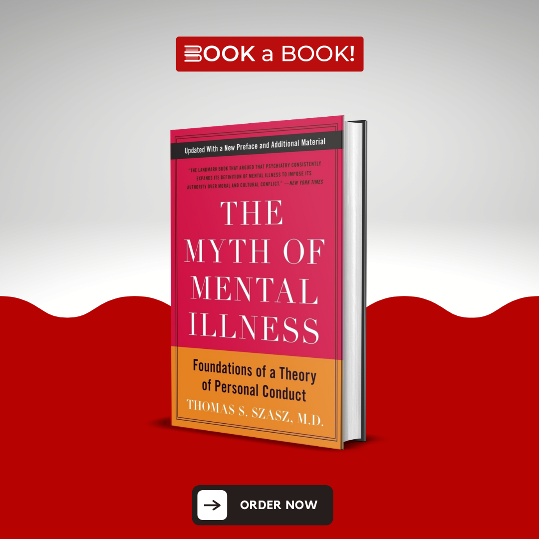 The Myth of Mental Illness by Thomas S. Szasz (Limited Edition)