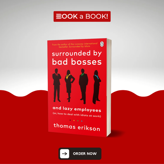 Surrounded by Bad Bosses by Thomas Erikson